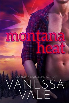 Montana Heat (eBook, ePUB) - Vale, Vanessa