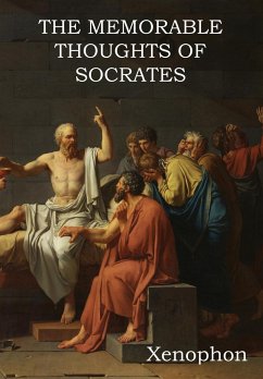 The Memorable Thoughts of Socrates - Xenophon