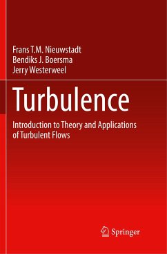 Turbulence - Nieuwstadt, Frans T.M.;Westerweel, Jerry;Boersma, Bendiks J.