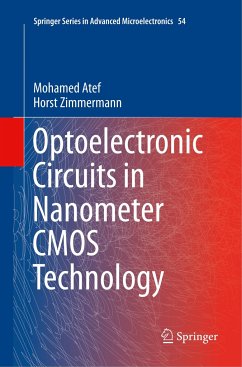Optoelectronic Circuits in Nanometer CMOS Technology - Atef, Mohamed;Zimmermann, Horst