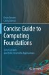 Concise Guide to Computing Foundations - Bild 1