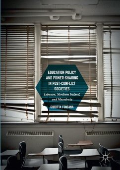 Education Policy and Power-Sharing in Post-Conflict Societies - Fontana, Giuditta