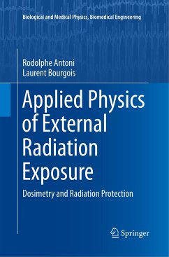Applied Physics of External Radiation Exposure - Antoni, Rodolphe;Bourgois, Laurent
