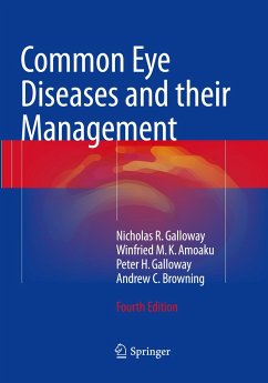 Common Eye Diseases and their Management - Galloway, Nicholas R.;Galloway, Peter H.;Browning, Andrew C
