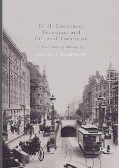 D. H. Lawrence, Transport and Cultural Transition - Humphries, Andrew F.