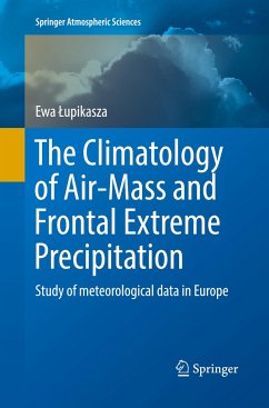 The Climatology of Air-Mass and Frontal Extreme Precipitation - Lupikasza, Ewa