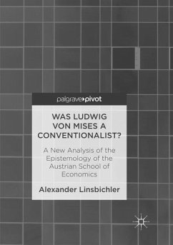 Was Ludwig von Mises a Conventionalist? - Linsbichler, Alexander