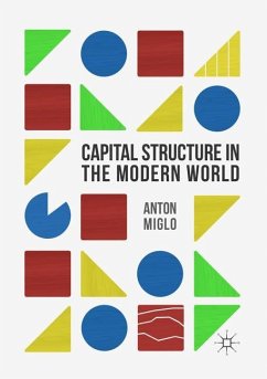 Capital Structure in the Modern World - Miglo, Anton