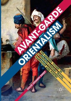 Avant-garde Orientalism - Sweet, David LeHardy