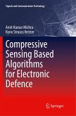 Compressive Sensing Based Algorithms for Electronic Defence