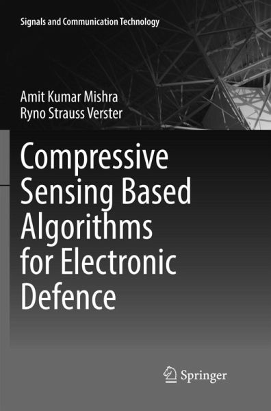 Compressive Sensing Based Algorithms for Electronic Defence Compressive Sensing Based Algorithms for Electronic Defence