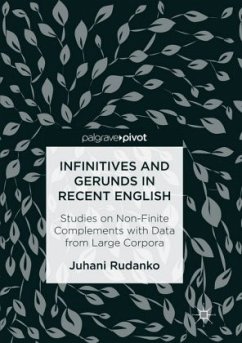 Infinitives and Gerunds in Recent English - Rudanko, Juhani