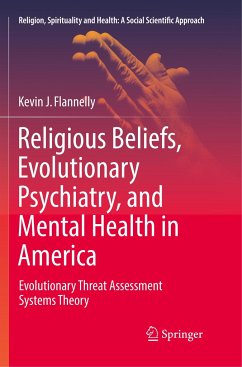 Religious Beliefs, Evolutionary Psychiatry, and Mental Health in America - Flannelly, Kevin J.