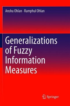 Generalizations of Fuzzy Information Measures - Ohlan, Anshu;Ohlan, Ramphul