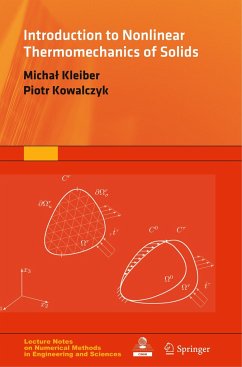 Introduction to Nonlinear Thermomechanics of Solids - Kleiber, Michal;Kowalczyk, Piotr