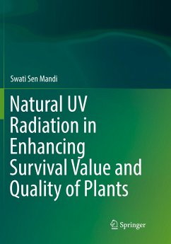 Natural UV Radiation in Enhancing Survival Value and Quality of Plants - Sen Mandi, Swati