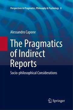 The Pragmatics of Indirect Reports - Capone, Alessandro