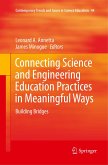 Connecting Science and Engineering Education Practices in Meaningful Ways