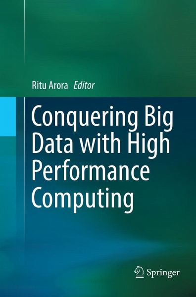 Conquering Big Data with High Performance Computing Conquering Big Data with High Performance Computing