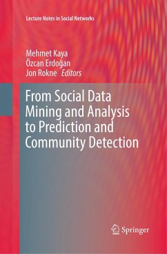 From Social Data Mining and Analysis to Prediction and Community Detection