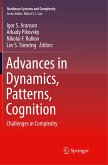 Advances in Dynamics, Patterns, Cognition