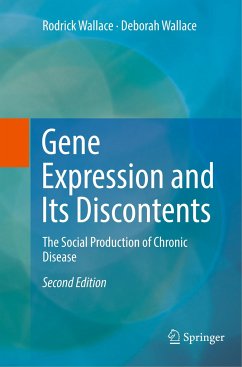 Gene Expression and Its Discontents - Wallace, Rodrick;Wallace, Deborah