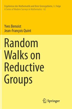 Random Walks on Reductive Groups - Benoist, Yves;Quint, Jean-François