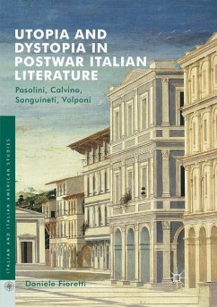Utopia and Dystopia in Postwar Italian Literature - Fioretti, Daniele