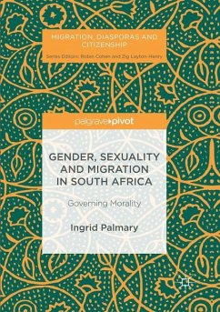 Gender, Sexuality and Migration in South Africa - Palmary, Ingrid