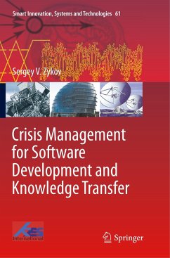 Crisis Management for Software Development and Knowledge Transfer - Zykov, Sergey V.