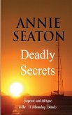 Deadly Secrets Deadly Secrets