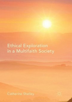 Ethical Exploration in a Multifaith Society - Shelley, Catherine