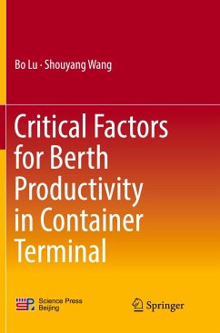 Critical Factors for Berth Productivity in Container Terminal - Lu, Bo;Wang, Shou-Yang