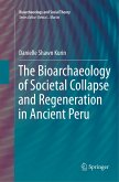 The Bioarchaeology of Societal Collapse and Regeneration in Ancient Peru