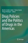 Drug Policies and the Politics of Drugs in the Americas