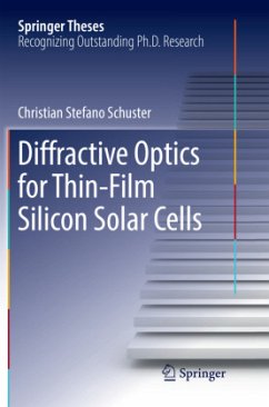 Diffractive Optics for Thin-Film Silicon Solar Cells - Schuster, Christian Stefano