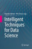 Intelligent Techniques for Data Science