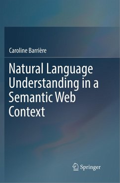 Natural Language Understanding in a Semantic Web Context - Barrière, Caroline