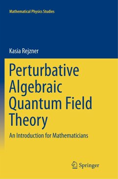 Perturbative Algebraic Quantum Field Theory - Rejzner, Kasia