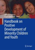 Handbook on Positive Development of Minority Children and Youth