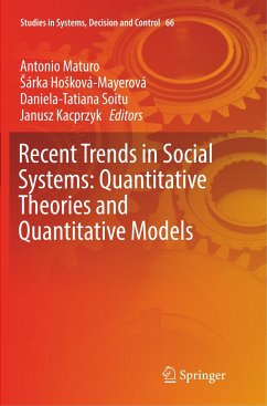 Recent Trends in Social Systems: Quantitative Theories and Quantitative Models