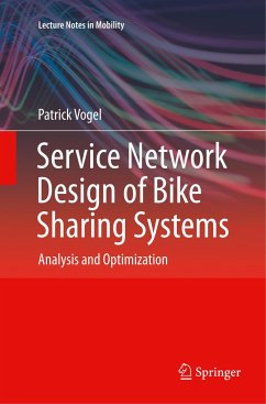 Service Network Design of Bike Sharing Systems - Vogel, Patrick
