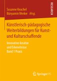 Künstlerisch-pädagogische Weiterbildungen für Kunst- und Kulturschaffende (eBook, PDF)