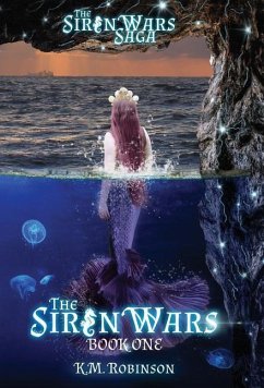 The Siren Wars - Robinson, K. M.