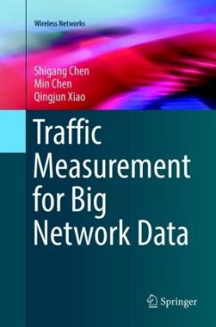 Traffic Measurement for Big Network Data - Chen, Shigang;Chen, Min;Xiao, Qingjun