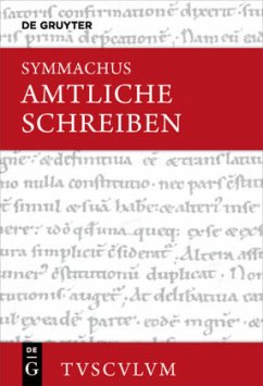 Amtliche Schreiben / Relationes - Quintus Aurelius Symmachus