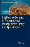 Intelligence Systems in Environmental Management: Theory and Applications