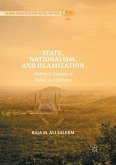 State, Nationalism, and Islamization