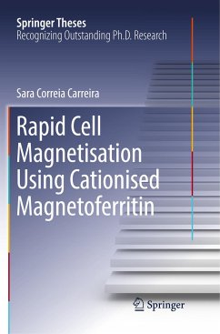 Rapid Cell Magnetisation Using Cationised Magnetoferritin - Correia Carreira, Sara