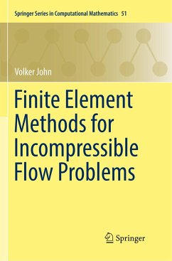 Finite Element Methods for Incompressible Flow Problems - John, Volker